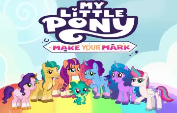 Nowe my little pony postacie, w tym Sparkle, Sunny, Izzy, Hitch, Pipp i Zipp, pozują na tle tęczy i logo "Make Your Mark".